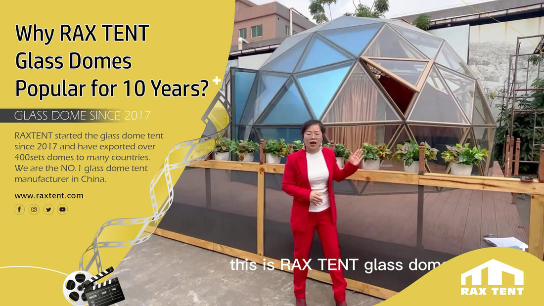 RAX TENT glass dome tent