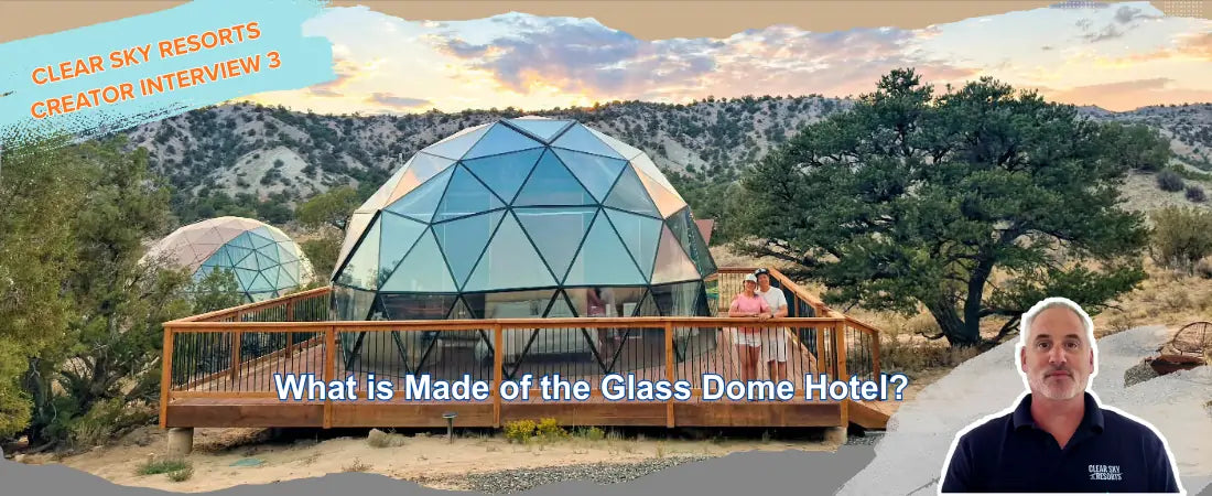 What Is the Glass Dome Hotel Made Of?