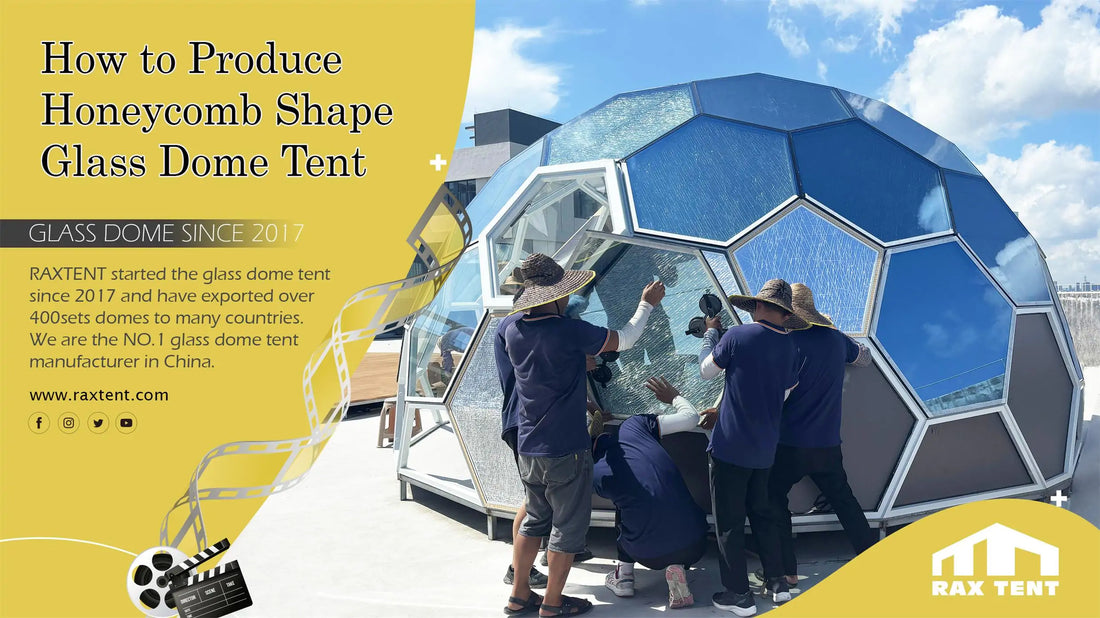 how to produce honeycomb glass dome