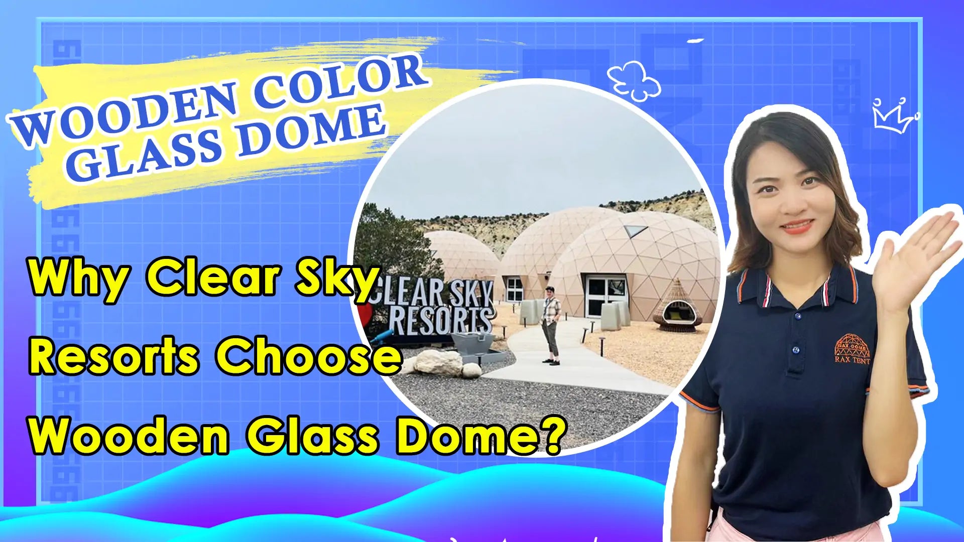 Why did Clear Sky Resort Choose RAXTENT Wooden Glass Domes